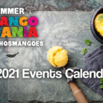Crespo Organic Mango Mania Events Calendar - 2021